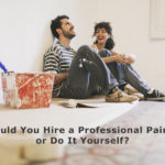 Should You Hire a Professional Painter or Do It Yourself?